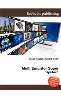 Multi Emulator Super System