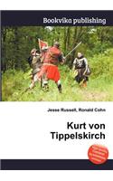 Kurt Von Tippelskirch