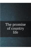 The Promise of Country Life