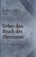 Ueber den Bruch des Olecranon