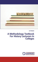 Methodology Textbook For History Lecturers In Colleges