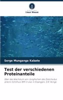 Test der verschiedenen Proteinanteile