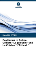 Exotismus in Robbe-Grillets 