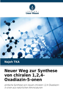 Neuer Weg zur Synthese von chiralen 1,2,4-Oxadiazin-5-onen