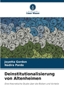 Deinstitutionalisierung von Altenheimen