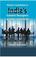 Women’s Contribution to India’s Economic Resurgence : Women Leadership