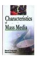 Characteristics of Mass Media