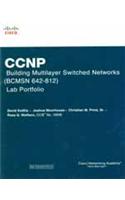 Ccnp Building Multilayer Switched Networks (Bcmsn 642-812) Lab Portfolio (Cisco Networking Aca