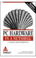 PC Hardware In A Nutshell