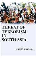 Threat of terrorism in south asia