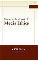 Modern Handbook of Media Ethics