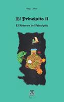 Principito II. El Retorno del Principito.