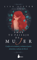 Amar Tu Paisaje de Mujer