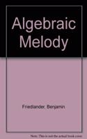 Algebraic Melody