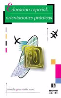 Educacion especial: orientaciones practicas