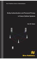 Entity Authentication and Personal Privacy in Future Cellular Systems