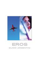 Guido Argentini: Eros