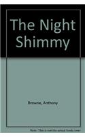 The Night Shimmy