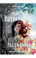 Från en överlevare till en annan