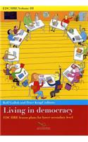 Living in Democracy - Lesson Plans for Lower Secondary Level