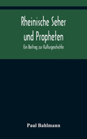 Rheinische Seher und Propheten