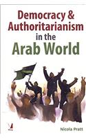 Demcracy and Authoritarianism in the Arab World