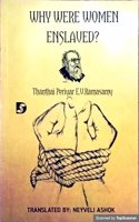WHY WERE WOMEN ENSLAVED?