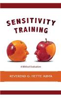 Sensitivity Training: A Biblical Evaluation