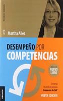 Desempeno por competencias (3ra edicion): Estrategia, Evaluacion De Personas: Desarrollo 360