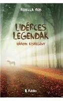 Lidérces Legendák