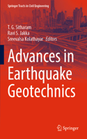 Advances in Earthquake Geotechnics