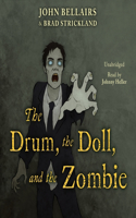 Drum, the Doll, and the Zombie