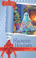 Haunted Holidays
