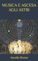Musica E Ascesa Agli Astri
