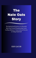 The Nate Oats Story