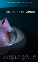 How to Read Minds