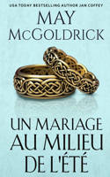 Un Mariage au Milieu de L'éte