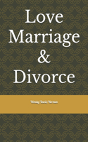 Love Marriage & Divorce