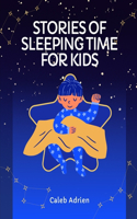 Stories of Sleeping Time for Kids