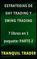 Estrategias de Day Trading Y Swing Trading: 7 libros en 1 paquete: PARTE 2