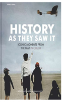 History as They Saw It