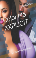 Color Me XXPLICIT