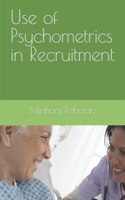 Use of Psychometrics in Recruitment