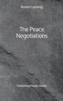 The Peace Negotiations - Publishing People Series