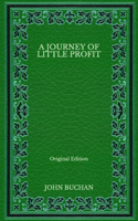 A Journey of Little Profit - Original Edition