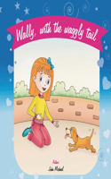 Wally With The Waggly Tail