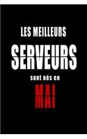 Les Meilleurs Serveurs sont nés en Mai carnet de notes