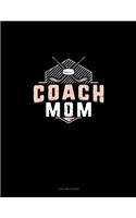 Coach Mom (Hockey): 3 Column Ledger