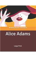 Alice Adams: Large Print