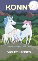 Konny: The Hornless Unicorn